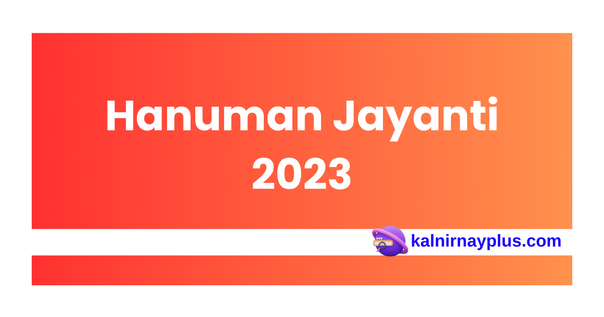 Hanuman Jayanti 2023